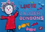 Lucie und die Zauberbonbons