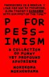 P for Pessimism: A Collection of Funny... - Bild 1