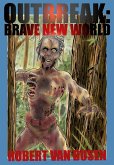 Outbreak: Brave New World (eBook, ePUB)