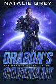 Dragon's Covenant (The Dragon Corps, #1) (eBook, ePUB)
