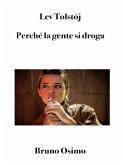 Perché la gente si droga? (eBook, ePUB)