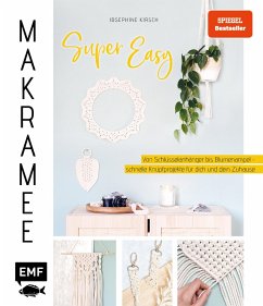 Makramee super easy (eBook, ePUB) - Kirsch, Josephine