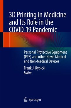 3D Printing in Medicine and Its Role in the COVID-19 Pandemic (eBook, PDF)