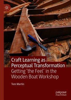 Craft Learning as Perceptual Transformation (eBook, PDF) - Martin, Tom