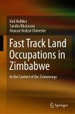 Fast Track Land Occupations in Zimbabwe (eBook, PDF)