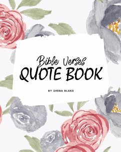 Bible Verses Quote Book on Abundance (ESV) - Inspiring Words in Beautiful Colors (8x10 Softcover) - Blake, Sheba