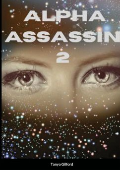 Alpha Assassin 2: Book 2 of the Alpha Assassin series - Gilford, Tanya