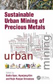 Sustainable Urban Mining of Precious Metals (eBook, ePUB)
