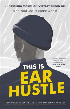 This Is Ear Hustle (eBook, ePUB) - Poor, Nigel; Woods, Earlonne