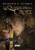 La Quindicesima Croce (eBook, ePUB)