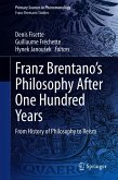 Franz Brentano&quote;s Philosophy After One Hundred Years (eBook, PDF)