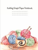 Knitting Graph Paper Notebook Knitting Graph Paper Notebook