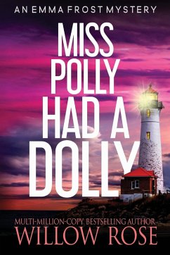 Miss Polly had a dolly - Rose, Willow