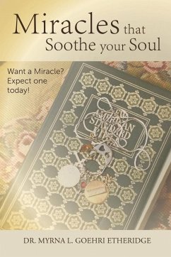 Miracles that Soothe your Soul - Goehri Etheridge, Myrna L.