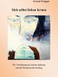 Sich selbst lieben lernen (eBook, ePUB) - Bild 1