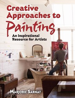 Creative Approaches to Painting (eBook, ePUB) - Sarnat, Marjorie