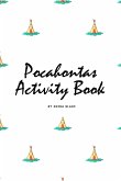 Pocahontas Coloring Book for Children (6x9 Coloring Book / Activity Book)