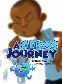 A Germ's Journey - Manor, Cheryl L.