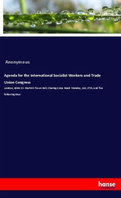 Agenda for the International Socialist Workers and Trade Union Congress - Anonymous