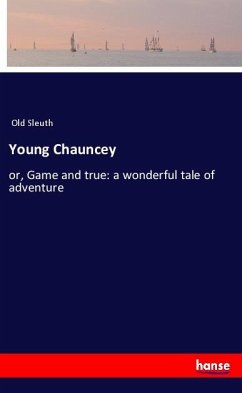 Young Chauncey - Old Sleuth