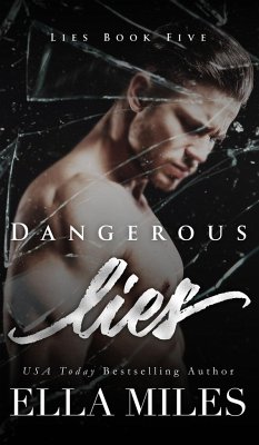 Dangerous Lies - Miles, Ella