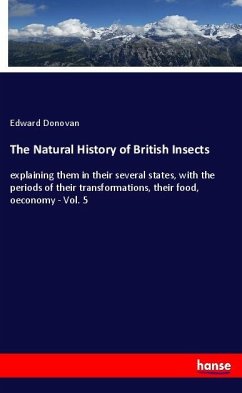 The Natural History of British Insects - Donovan, Edward