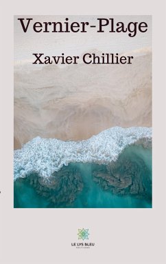Vernier-Plage - Chillier, Xavier