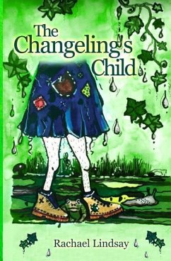 The Changeling's Child - Lindsay, Rachael