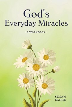 God's Everyday Miracles - Marie, Susan