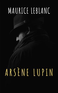 Arsène Lupin, gentleman-burglar (eBook, ePUB) - Leblanc, Maurice; classics, The griffin