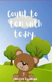 Count to Ten With Teddy. (eBook, ePUB)