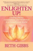Enlighten Up! Finding Clarity, Contentment and Resilience in a Complicated World (eBook, ePUB)