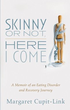 Skinny or Not, Here I Come (eBook, ePUB)