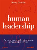 Human Leadership. Per essere un vero leader prima bisogna conoscere se stessi (eBook, ePUB)