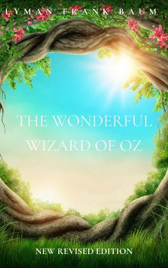 The Wonderful Wizard of Oz (eBook, ePUB) - Frank Baum, Lyman