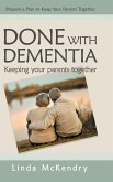 Done with Dementia