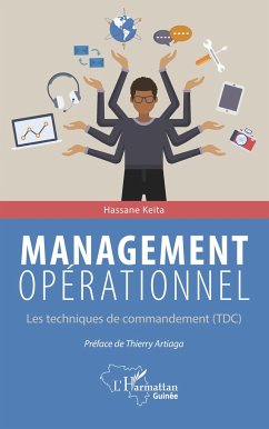 Management opérationnel. Les techniques de commandement (TDC) - Keita, Hassane