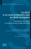 Le droit à un environnement sain en droit européen