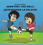 Soccer Little's Shooting the Ball! ¡Disparando la Pelota!