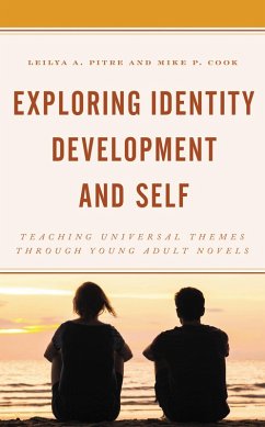 Exploring Identity Development and Self (eBook, ePUB) - Pitre, Leilya A.; Cook, Mike P.