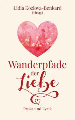 Wanderpfade der Liebe (eBook, ePUB)