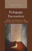 Pedagogic Encounters (eBook, ePUB)