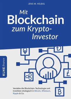Mit Blockchain zum Krypto-Investor (eBook, ePUB) - Helbig, Jens