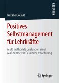 Positives Selbstmanagement für Lehrkräfte (eBook, PDF)