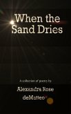 When the Sand Dries (eBook, ePUB)