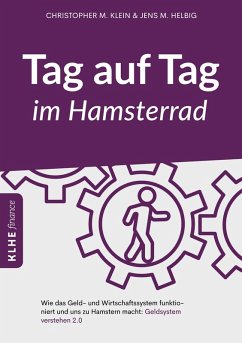Tag auf Tag im Hamsterrad (eBook, ePUB) - Helbig, Jens; Klein, Christopher