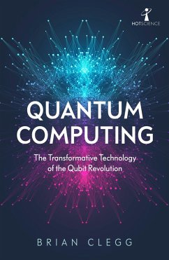 Quantum Computing (eBook, ePUB) - Clegg, Brian