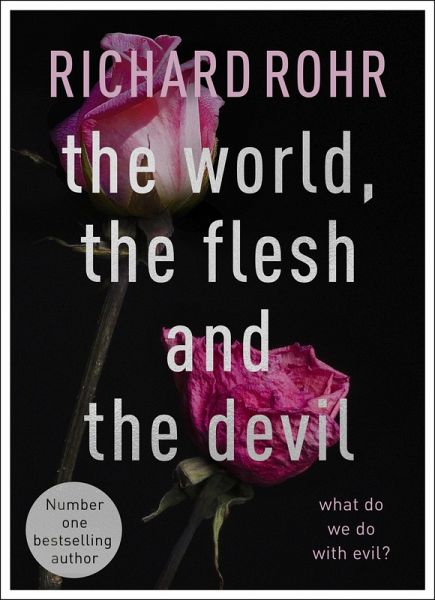 The World, the Flesh and the Devil (eBook, ePUB)