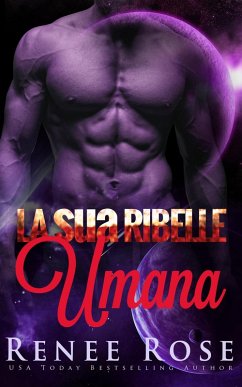 Cover La sua Ribelle Umana (Padroni di Zandia, #4) (eBook, ePUB)