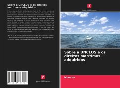 Sobre a UNCLOS e os direitos marítimos adquiridos - He, Miao